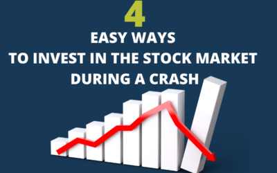 4 Easy Ways to Invest in the Stock Market During A Crash