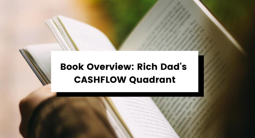 Rich Dad's Cashflow Quadrant Overview
