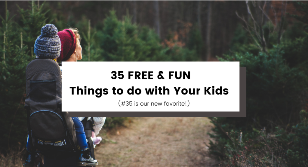 35 free things to do with your kids